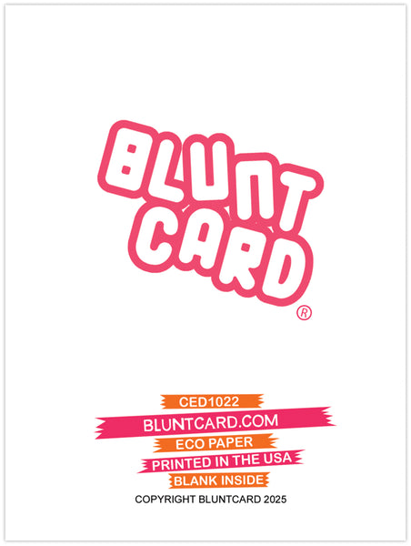 Bloated- Greeting Card