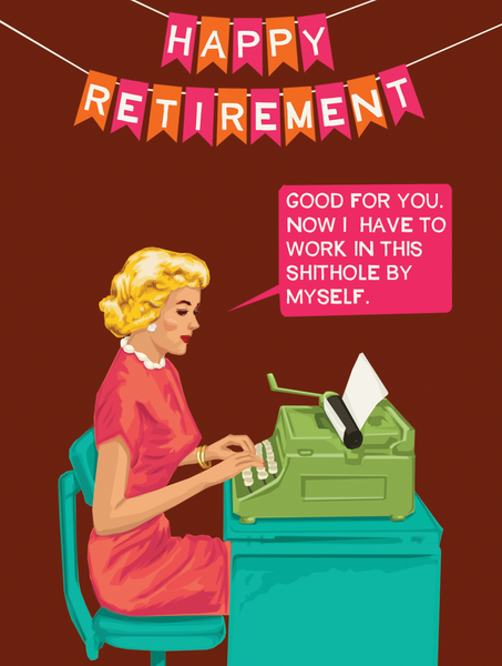 Retirement- Greeting Card