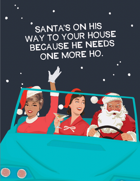 Santa's Hos - Greeting Card
