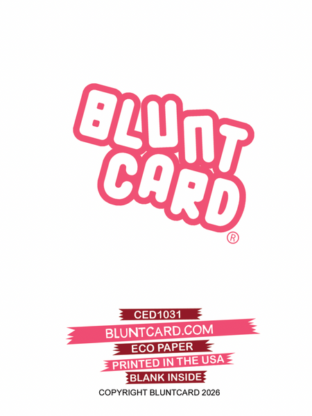 In Case No One Told You - Greeting Card