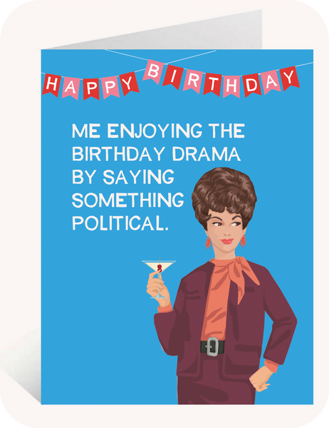 Political Birthday - Greeting Card